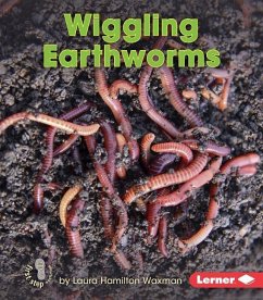 Wiggling Earthworms - Waxman, Laura Hamilton