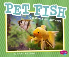 Pet Fish: Questions and Answers - Gardeski, Christina Mia