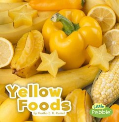 Yellow Foods - Rustad, Martha E. H.