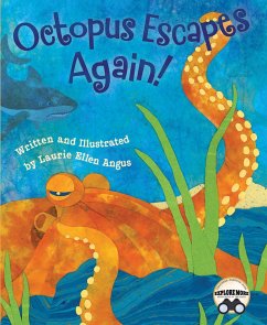 Octopus Escapes Again! - Angus, Laurie Ellen