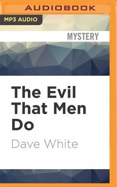 The Evil That Men Do - White, Dave