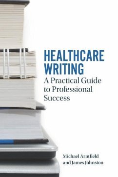 Healthcare Writing - Arntfield, Michael A.; Johnston, James W.