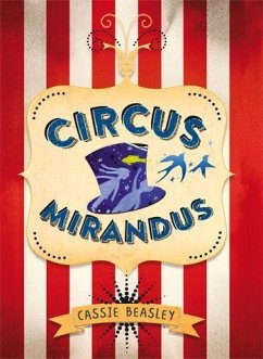 Circus mirandus - Vidal Pla, Jordi; Beasley, Cassie