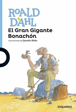 El gran gigante bonachón - Dahl, Roald; Blake, Quentin