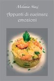 Appunti di cucinare emozioni (eBook, PDF)