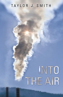 Into the Air - Smith, Taylor J.