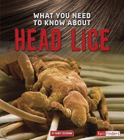 What You Need to Know about Head Lice - Dickmann, Nancy