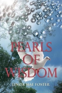 Pearls of Wisdom - Foster, Linda Mae