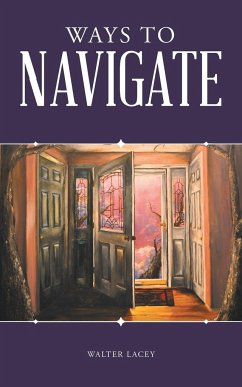 Ways to Navigate - Lacey, Walter