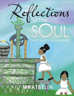 Reflections of the Soul: That Simply Overflows