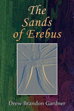 The Sands of Erebus - Gardner, Drew Brandon