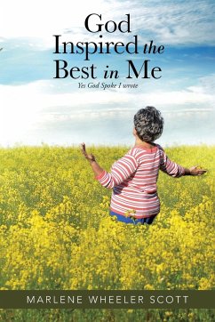 God Inspired The Best in Me - Scott, Marlene Wheeler