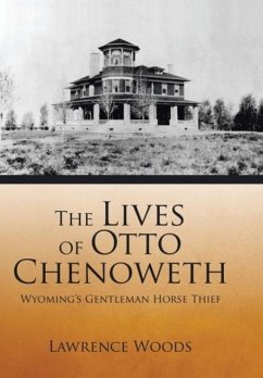 The Lives of Otto Chenoweth - Woods, Lawrence