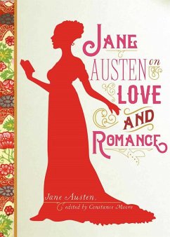 Jane Austen on Love and Romance - Austen, Jane