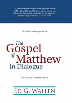 The Gospel of Matthew in Dialogue - Wallen, Ed G.