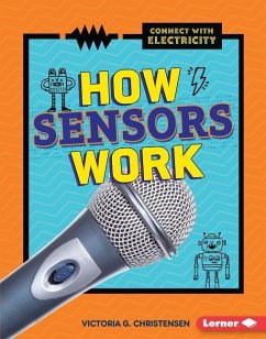 How Sensors Work - Christensen, Victoria G