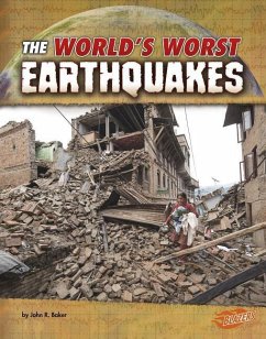 The World's Worst Earthquakes - Baker, John R