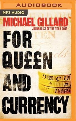 For Queen and Currency - Gillard, Michael