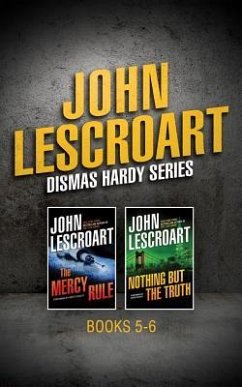 John Lescroart - Dismas Hardy Series: Books 5-6: The Mercy Rule, Nothing But the Truth - Lescroart, John