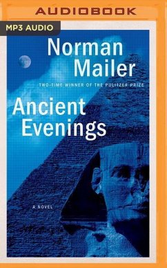 Ancient Evenings - Mailer, Norman