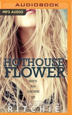 Hothouse Flower - Ritchie, Krista; Ritchie, Becca