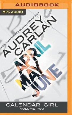 Calendar Girl: Volume Two: April, May, June - Carlan, Audrey