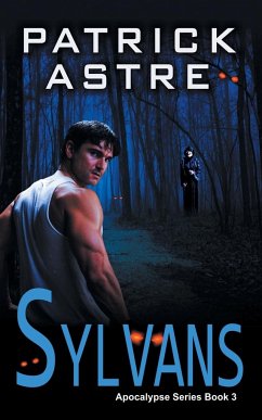 Sylvans (The Apocalypse Series, Book 3) - Astre, Patrick