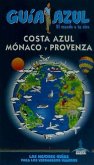 Costa azul Monaco y Provenza : guía azul Mónaco y Provenza