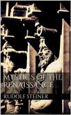 Mystics of the renaissance (eBook, ePUB)