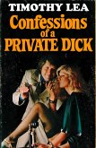 Confessions of a Private Dick (eBook, ePUB) Confessions of a Private Dick (eBook, ePUB)