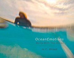Oceanemotions: Being with the Ocean Volume 1 - Stroud, Jo