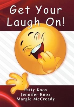 Get Your Laugh On - Knox, Jennifer & Patty; McCready, Margie