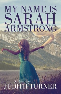 My Name is Sarah Armstrong - Turner, Judith