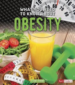 What You Need to Know about Obesity - Dickmann, Nancy