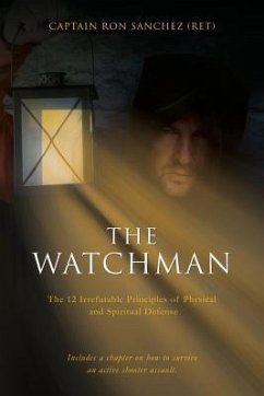 The Watchman - Sanchez (Ret), Captain Ron