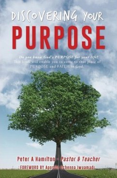 Discovering Your Purpose - Hamilton, Peter A