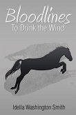 Bloodlines: To Drink the Wind