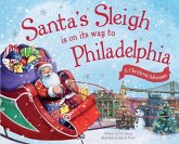 Santa's Sleigh Is on Its Way to Philadelphia