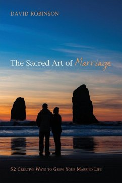 The Sacred Art of Marriage - Robinson, David