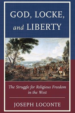 God, Locke, and Liberty - Loconte, Joseph