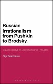 Russian Irrationalism from Pushkin to Brodsky