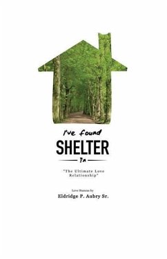 I've Found Shelter - Aubry Sr, Eldridge P.