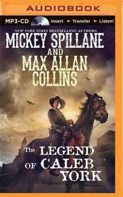 The Legend of Caleb York - Spillane, Mickey; Collins, Max Allan