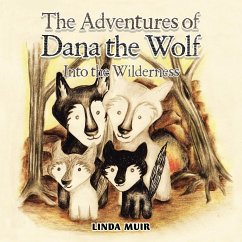 The Adventures of Dana the Wolf