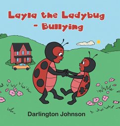 Layla the Ladybug - Bullying - Johnson, Darlington