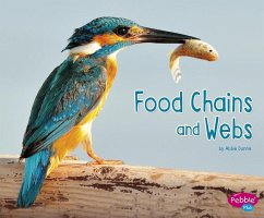 Food Chains and Webs - Dunne, Abbie