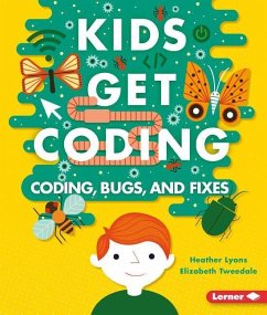 Coding, Bugs, and Fixes - Lyons, Heather; Tweedale, Elizabeth