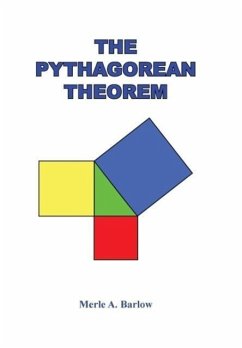 The Pythagorean Theorem - Barlow, Merle A.