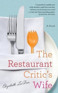 The Restaurant Critic's Wife - Laban, Elizabeth