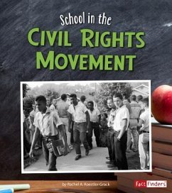 School in the Civil Rights Movement - Koestler-Grack, Rachel A.